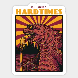 Hard Times - "Monster Blues Vocals" Godzilla King of the Monsters Lover Sings the Blues Sticker